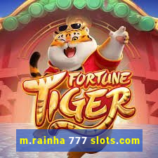 m.rainha 777 slots.com